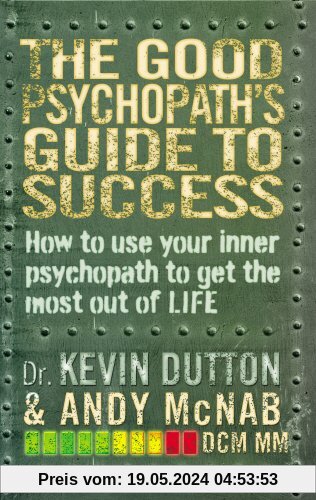 The Good Psychopath's Guide to Success (Good Psychopath 1)